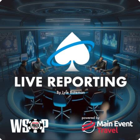 wsop live reporting.